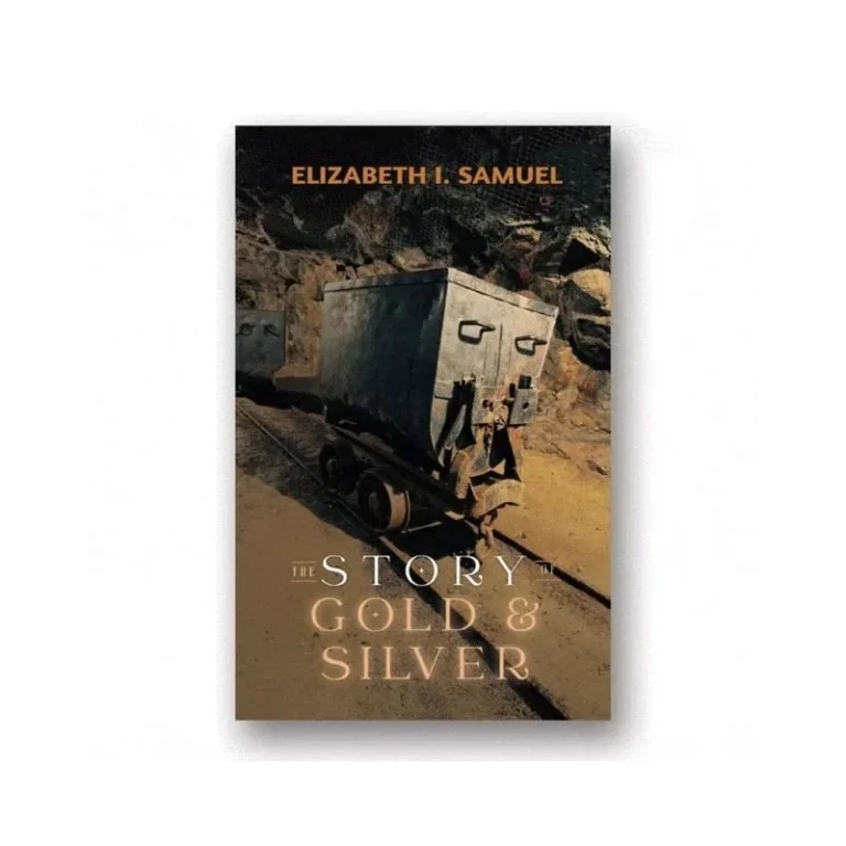 The Story of Gold and Silver