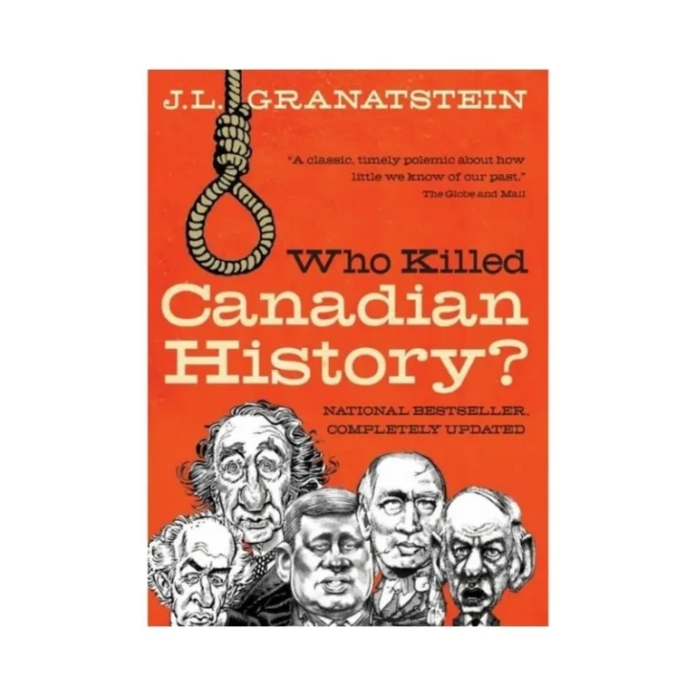 Who Killed Canadian History