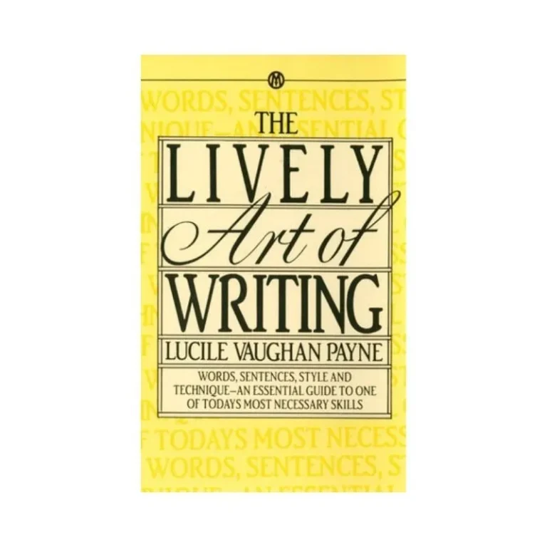 Lively Art of Writing