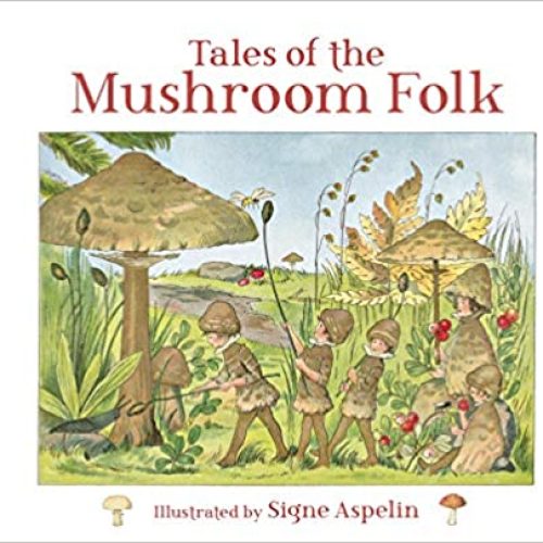 Tales of the Mushroom Folk