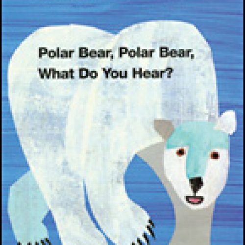 Polar Bear, Polar Bear, What Do You Hear?