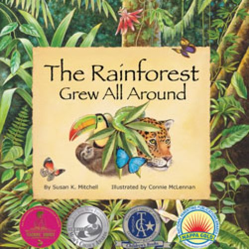 Rainforest Grew All Around