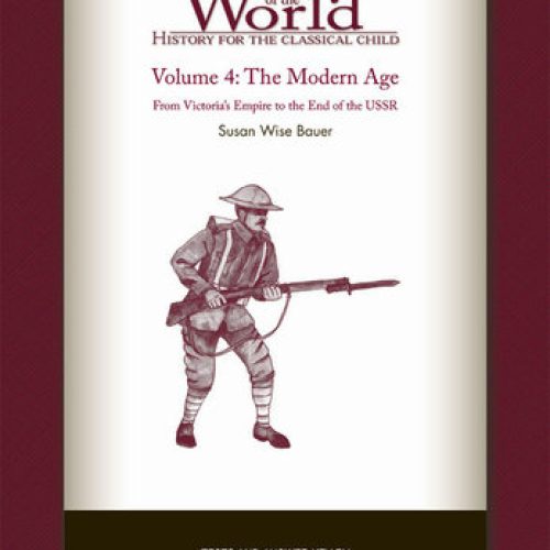 The Story of the World: Volume 4 (Tests and Answer Key)