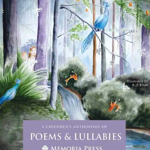 A Children’s Anthology of Poems & Lullabies