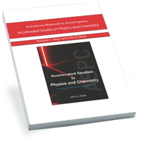 Accelerated Studies in Physics and Chemistry: Solutions Manual