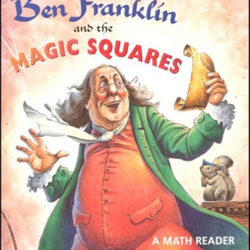 Ben Franklin and the Magic Squares