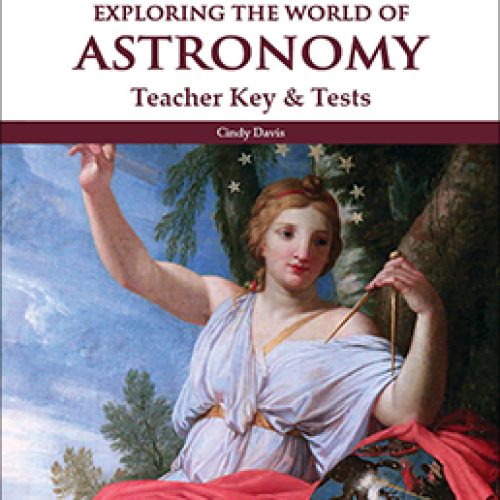 Exploring the World of Astronomy Teacher Key & Tests