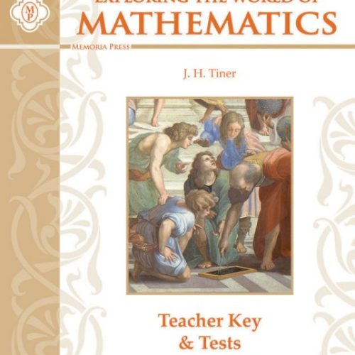 Exploring the World of Mathematics: Teacher Key & Tests, Second Edition