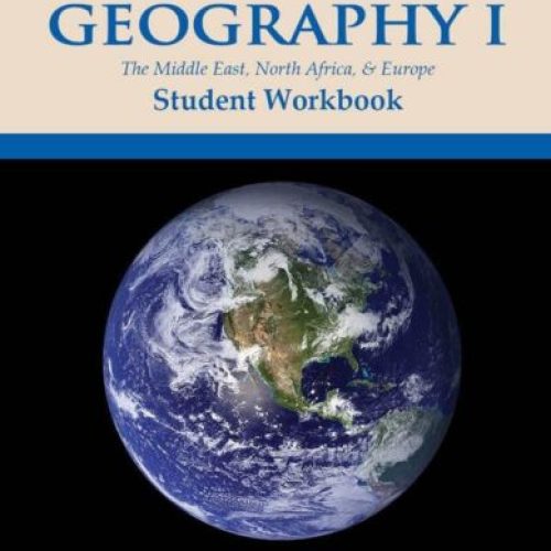 Geography I: Middle East, North Africa, and Europe – Student Workbook