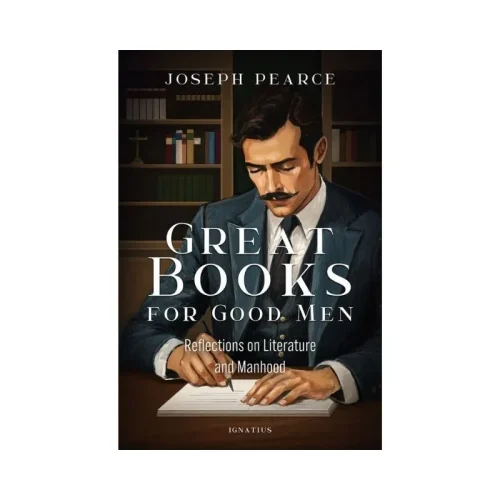 Great Books for Good Men