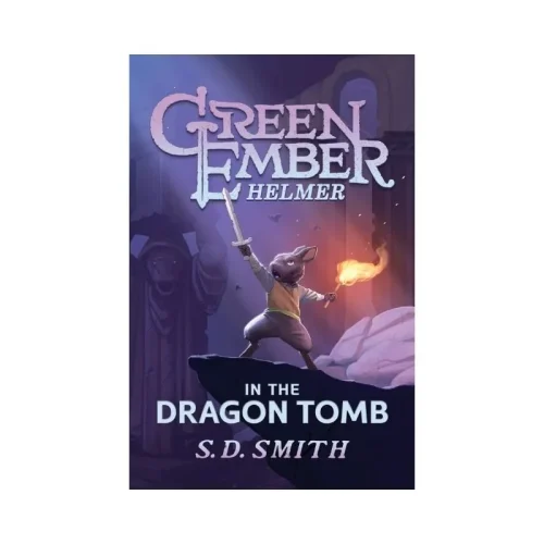 Green Ember: Helmer in the Dragon Tomb (Helmer, Book One)
