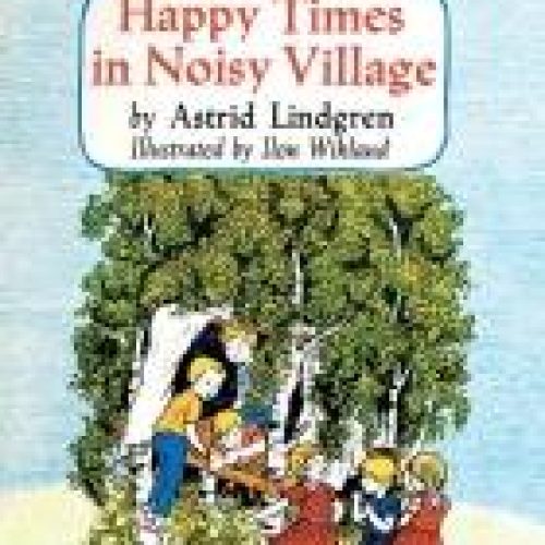 Happy Times in Noisy Village