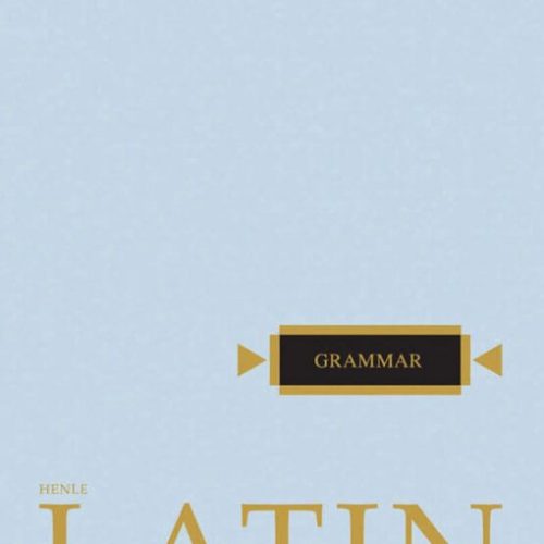 Henle Latin – Grammar