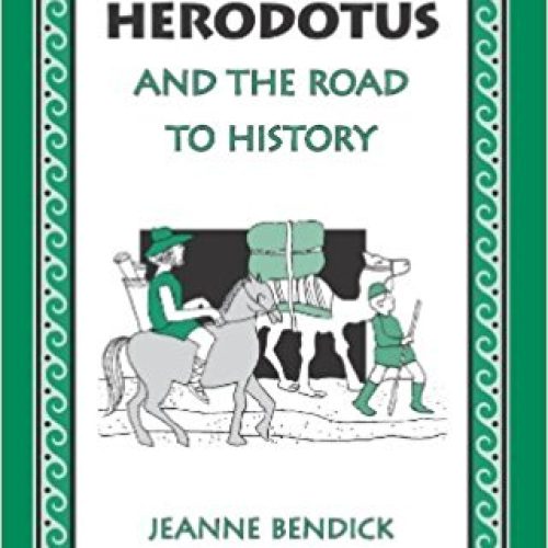 Herodotus and the Road to History