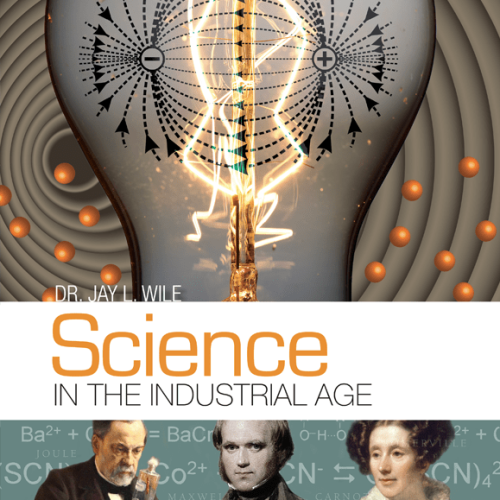 Science in the Industrial Age – Textbook