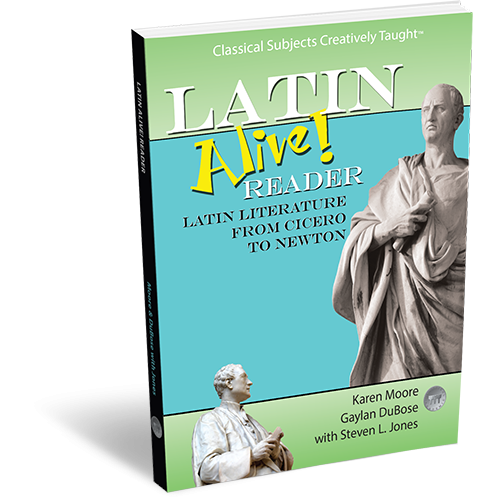 Latin Alive: Book 4 – Reader: Latin Literature from Cicero to Newton Student Edition