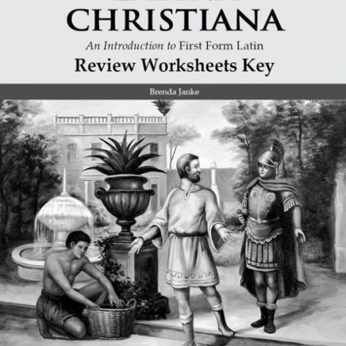 Latina Christiana – Review Worksheets Key (Fourth Edition)
