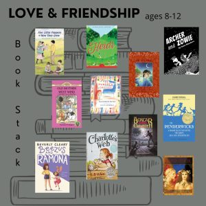 Love and Friendship Book Stack (Ages 8-12)