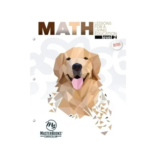 Math Lessons for a Living Education: Level 2