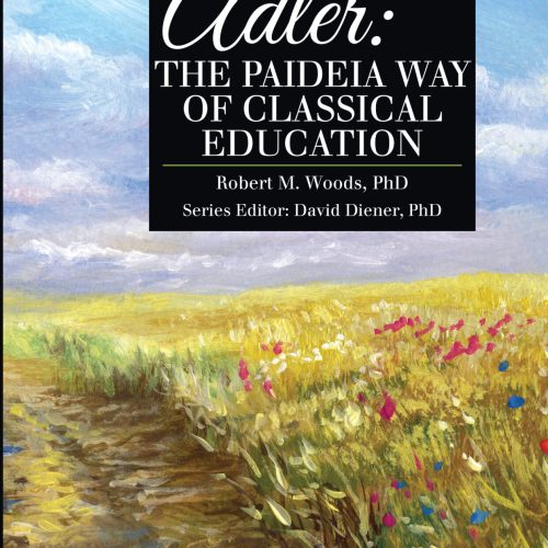 Mortimer Adler: The Paideia Way of Classical Education