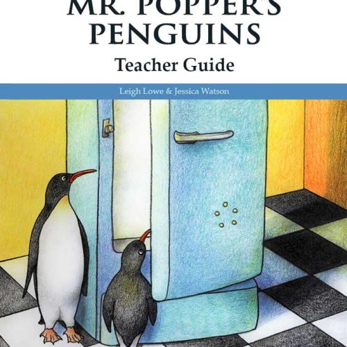 Mr. Popper’s Penguins – Teacher Guide (Second Edition)