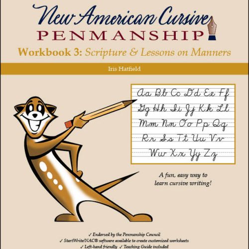 New American Cursive 3: Scripture & Lessons on Manners (Fourth Edition)