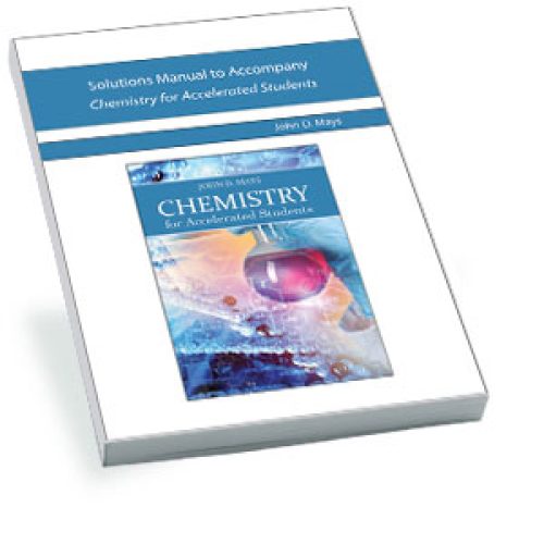 Chemistry for Accelerated Students – Solutions Manual