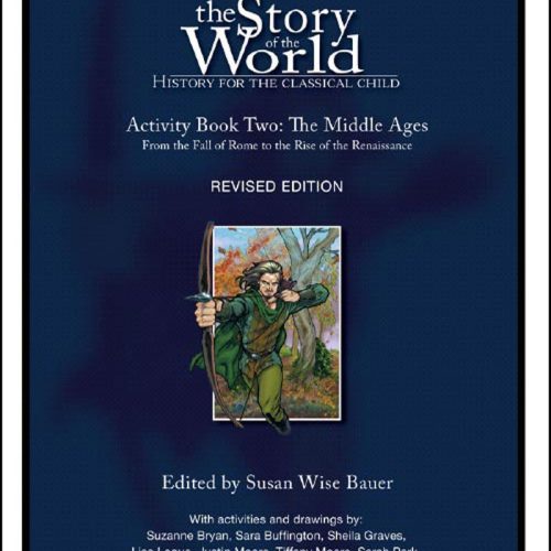 The Story of the World: Volume 2 The Middle Ages (Activity Book)