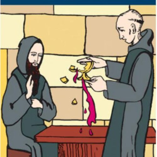 Saint Benedict: The Story of the Father of the Western Monks