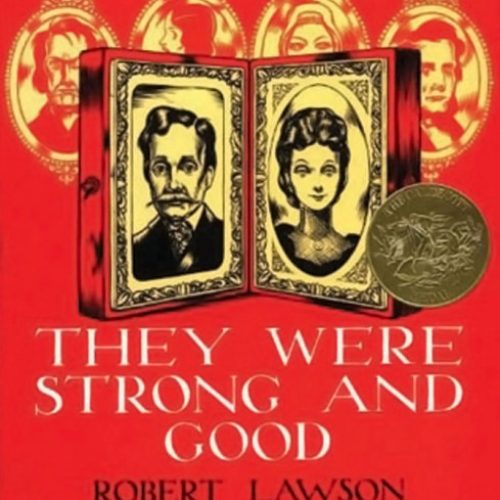 They Were Strong and Good