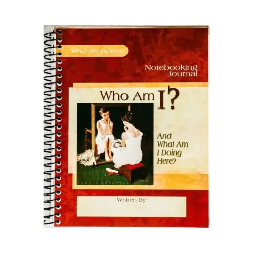 Who am I? And What Am I Doing Here? – Notebooking Journal