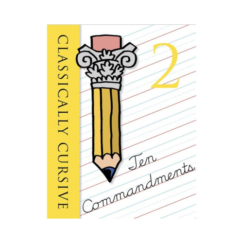 Classically Cursive: Book 2 – Ten Commandments (Second Edition)