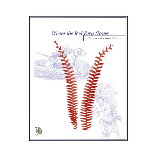 Where the Red Fern Grows – Comprehension Guide