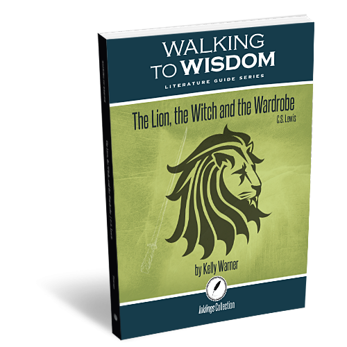 Walking to Wisdom Literature Guide Series: The Lion, the Witch and the Wardrobe