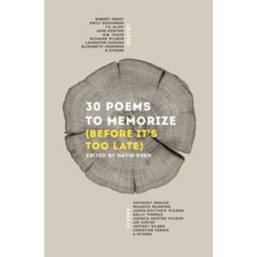 30 Poems to Memorize (Before It’s Too Late)
