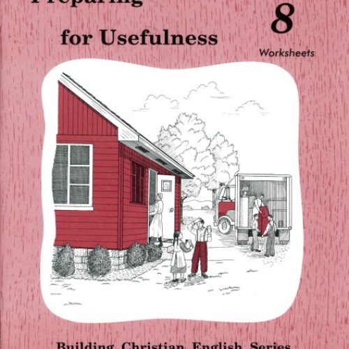 Preparing for Usefulness 8: Worksheets