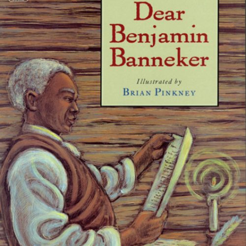 Dear Benjamin Banneker