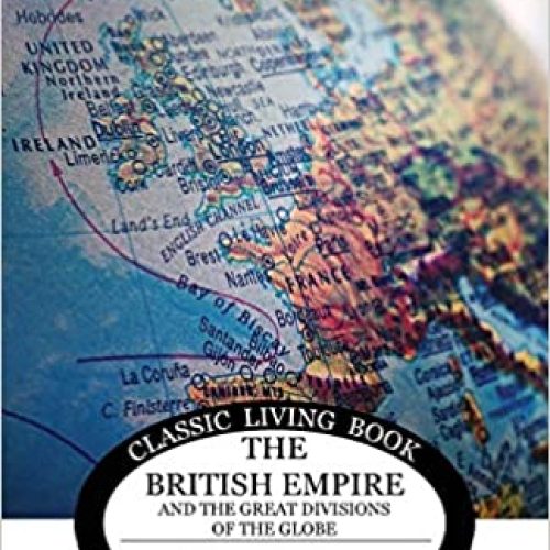 The British Empire and the Great Divisions of the World