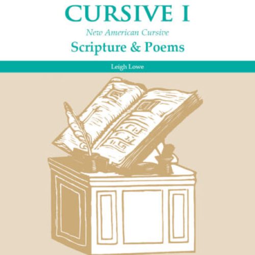 Copybook Cursive: Book I – Scripture & Poems