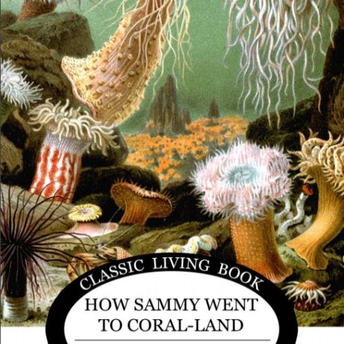 How Sammy Went to Coral-Land