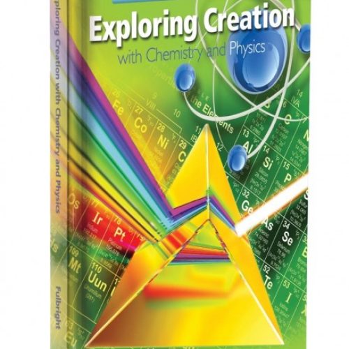 Exploring Creation with Chemistry and Physics – Textbook: Young Explorer Series