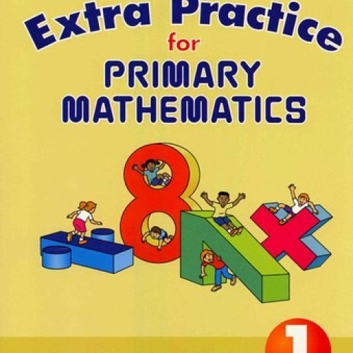 Singapore Primary Math: Extra Practice 1 (U.S. Edition)