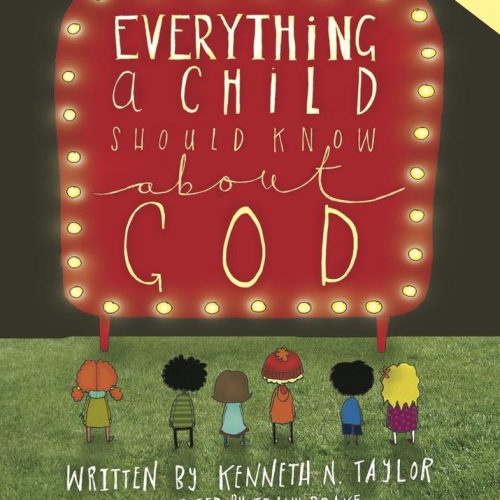 Everything a Child Should Know About God