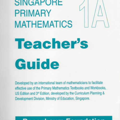 Singapore Primary Math Teacher’s Guide 1A – U.S. Edition