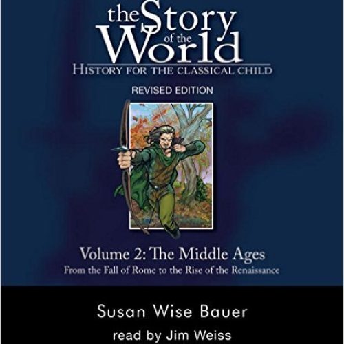The Story of the World Audiobook – Volume 2: The Middle Ages