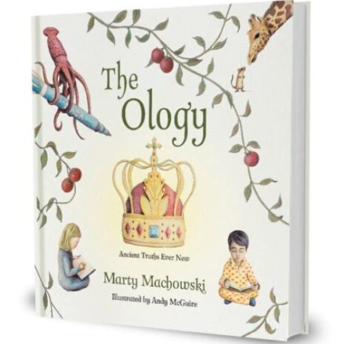 The Ology: Ancient Truths, Ever New