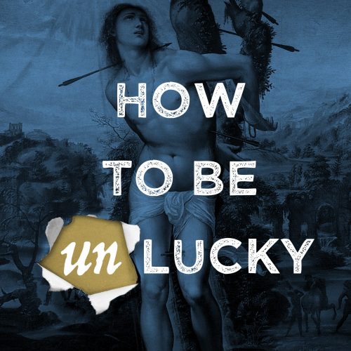 How to Be Unlucky: Reflections on the Pursuit of Virtue