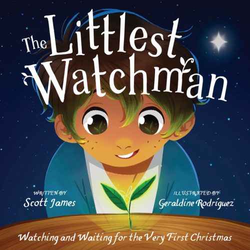 The Littlest Watchman: Watching and Waiting for the Very First Christmas