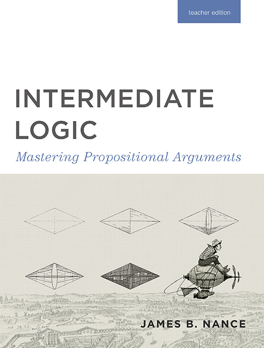 Intermediate Logic - Teacher's Edition