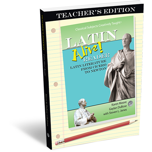 Latin Alive: Book 4 - Reader: Teacher's Edition